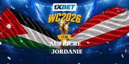 La sélection jordanienne affrontera l'Autriche lors de sa toute première participation à la Coupe du monde 2026, avec une couverture et des analyses exclusives proposées par 1xBet.